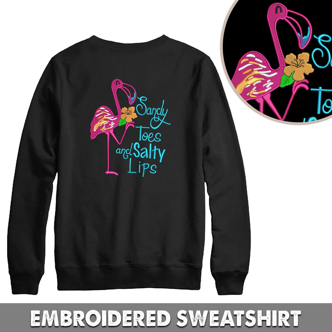 Sandy Toes and Salty Lips Flamingo Embroidered Sweatshirt   Hoodie