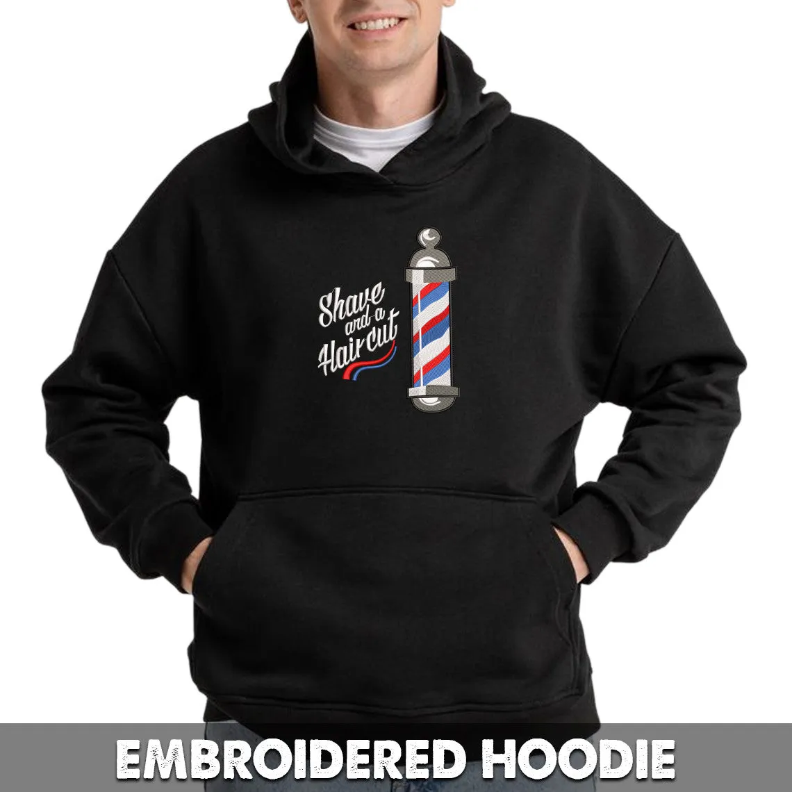Shave and a Haircut Barber Embroidered Sweatshirt, Hoodie